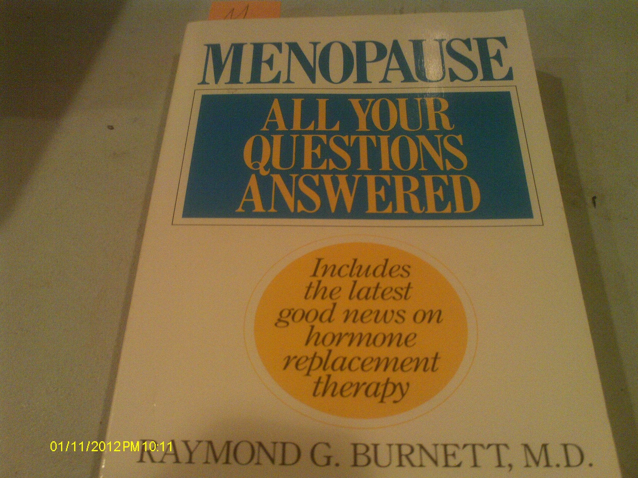 Menopause: All Your Questions Answered Health, Nutrition & Fitness