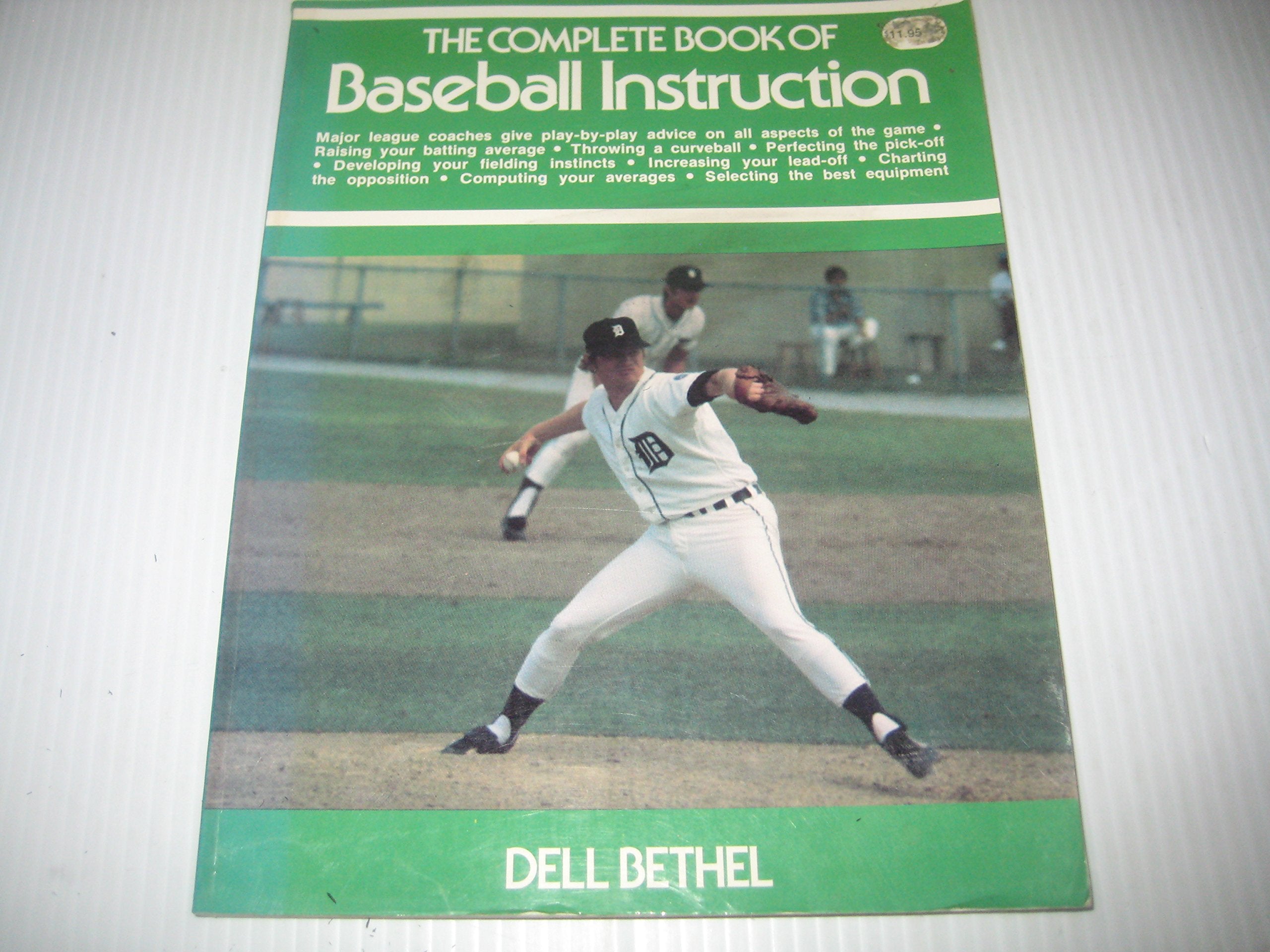 The Complete Book of Baseball Instruction Leisure & Fun