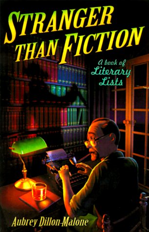 Stranger Than Fiction: A Book of Literary Lists Contemporary literature