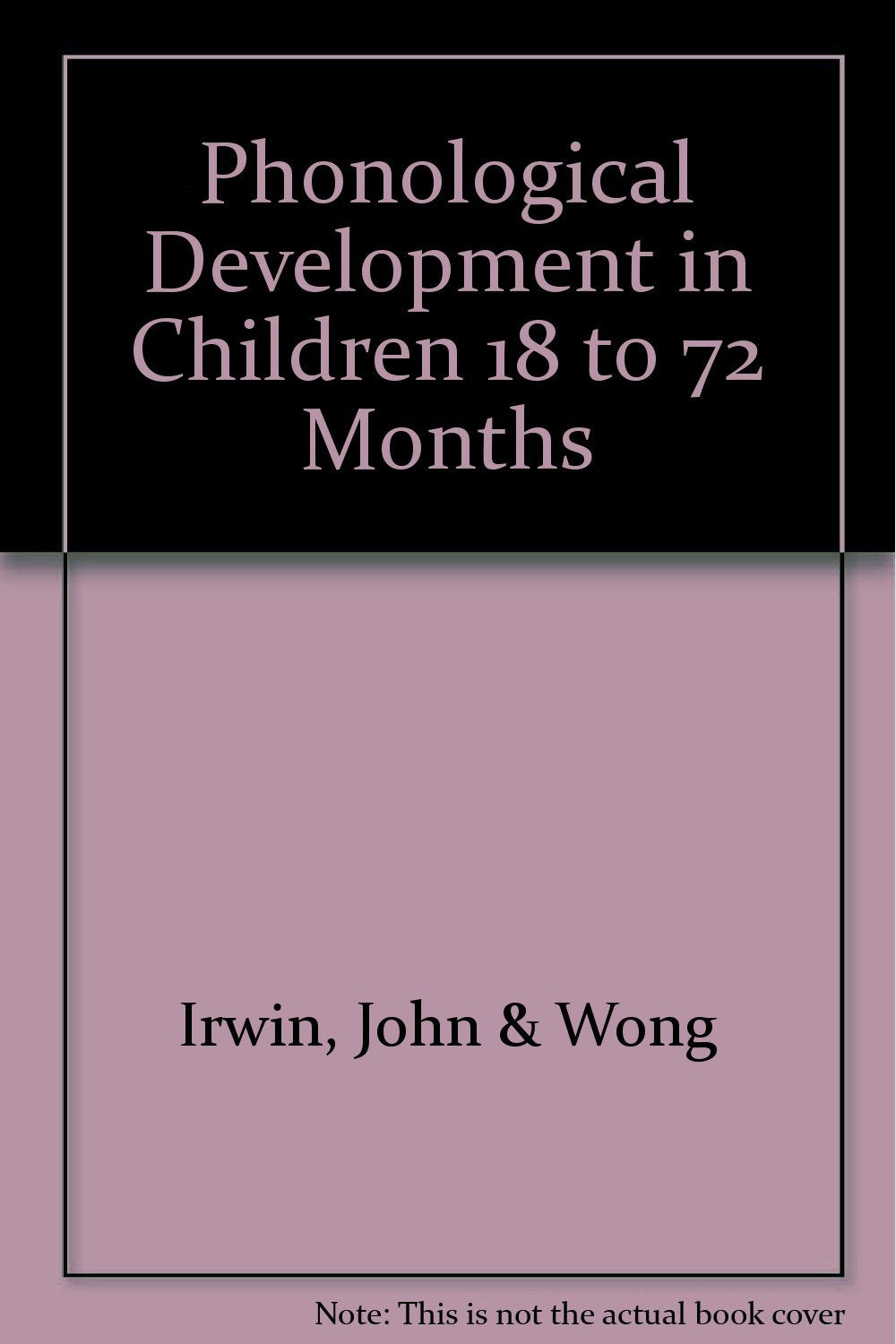 Phonological Development in Children 18 to 72 Months Social Sciences