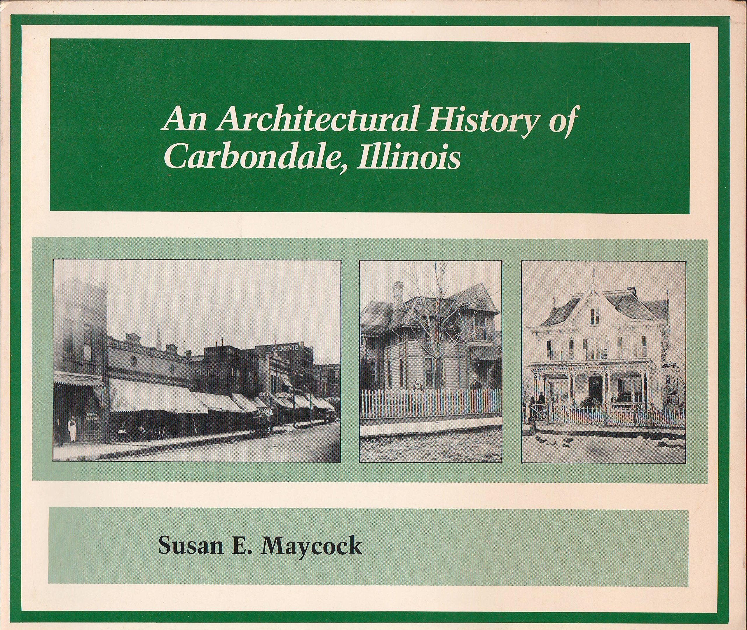 An Architectural History of Carbondale, Illinois Architecture