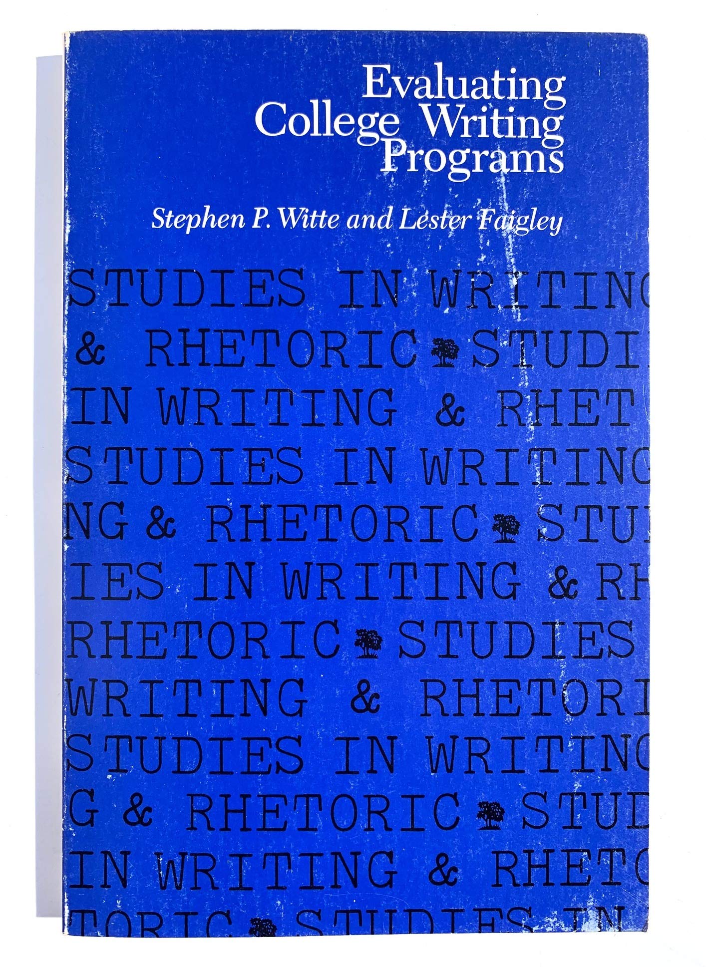 Evaluating College Writing Programs (Studies in Writing & Rhetoric) Business, Finance & Career