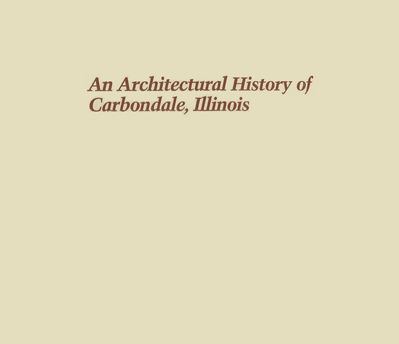 An Architectural History of Carbondale, Illinois Architecture