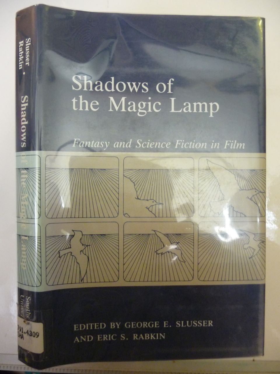 Shadows of the Magic Lamp: Fantasy and Science Fiction in Film: Fantasy and Science Fiction on Film (Alternatives) Film, Art & Culture