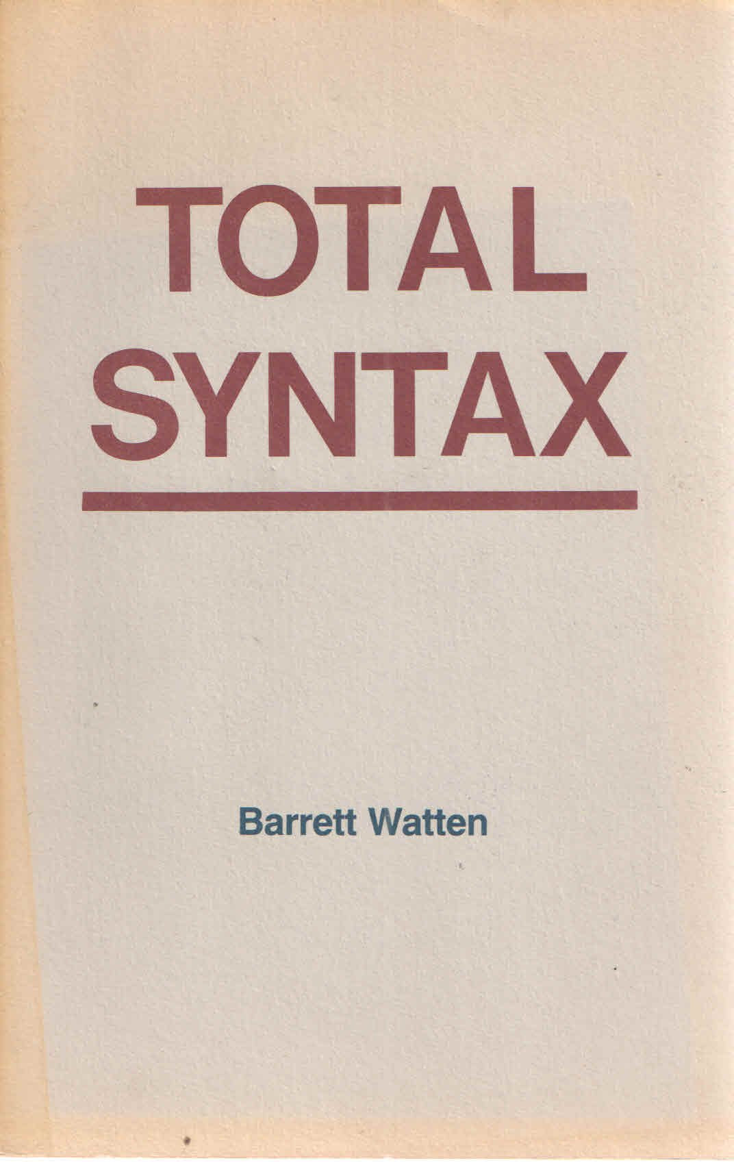 Total Syntax (Poetics of the New) Contemporary literature