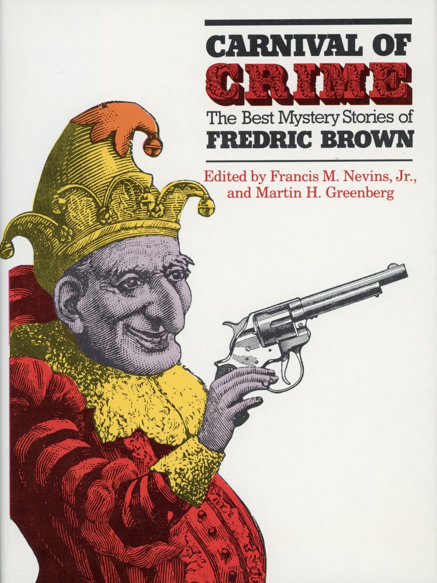 Carnival of Crime: The Best Mystery Stories of Frederick Brown: The Best Mystery Stories of Frederic Brown (Mystery Makers) Contemporary literature Books