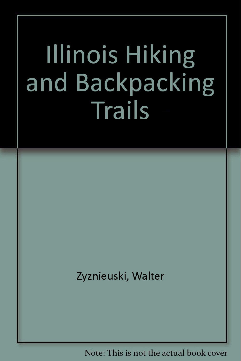 Illinois Hiking and Backpacking Trails Camping & Survival
