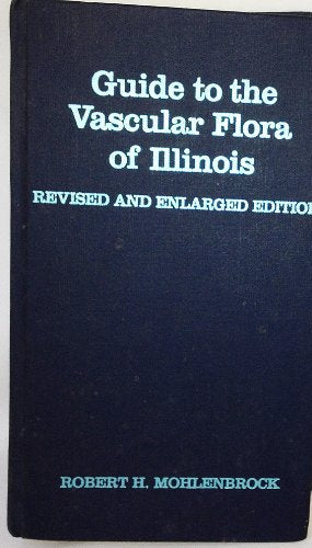 Guide to the Vascular Flora of Illinois: Enlarged Edition Mathematics