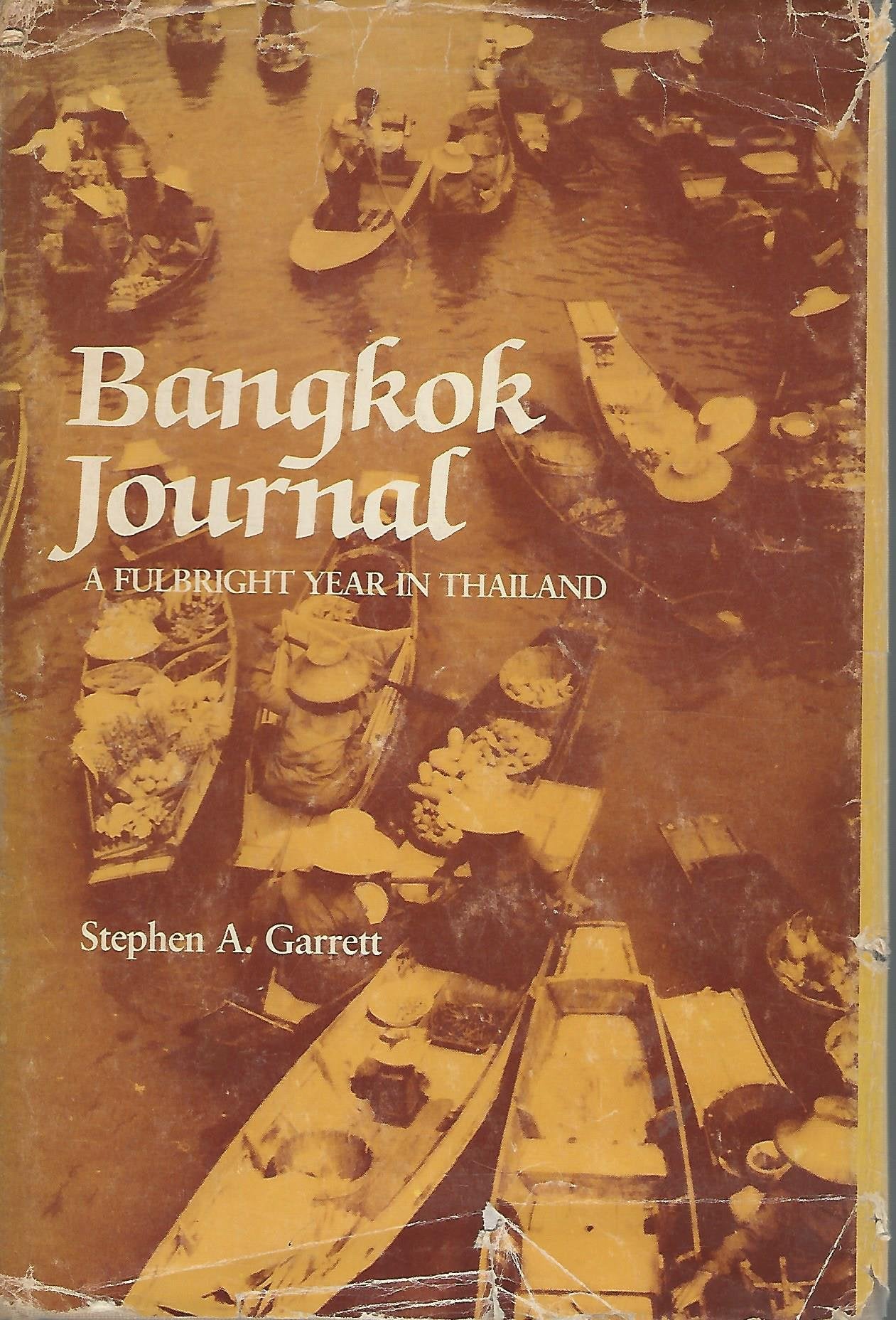 Bangkok Journal: A Fulbright Year in Thailand Politics & History