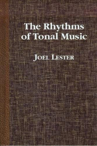 The Rhythms of Tonal Music Arts & Music