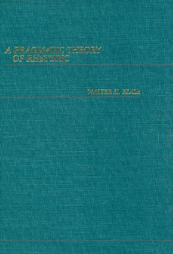 A Pragmatic Theory of Rhetoric Social Sciences