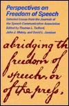 Perspectives on Freedom of Speech: Selected Essays from the Journals of the Speech Communication Association Law