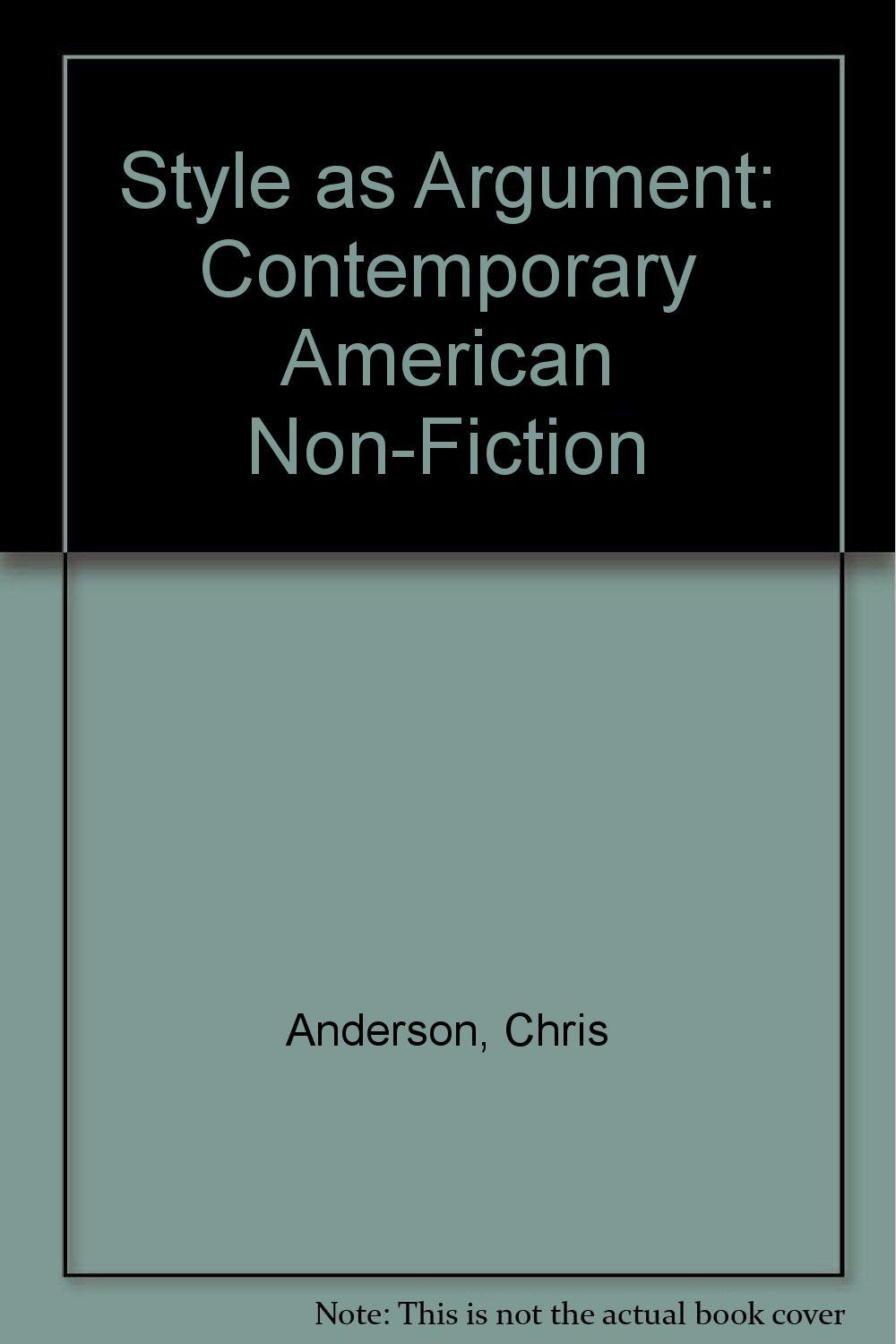 Style As Argument: Contemporary American Nonfiction Contemporary literature