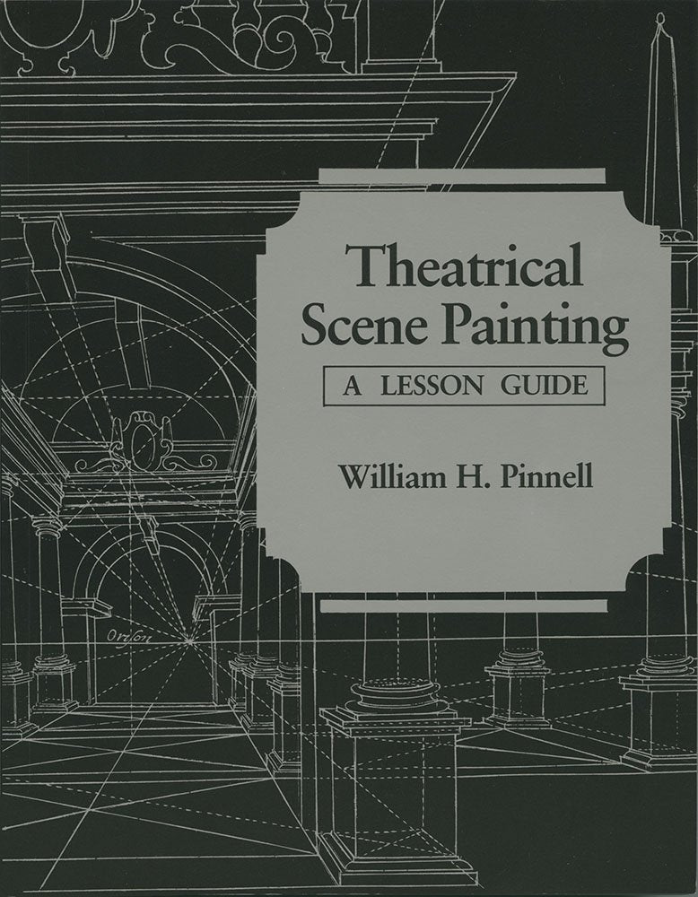 Theatrical Scene Painting: A Lesson Guide book
