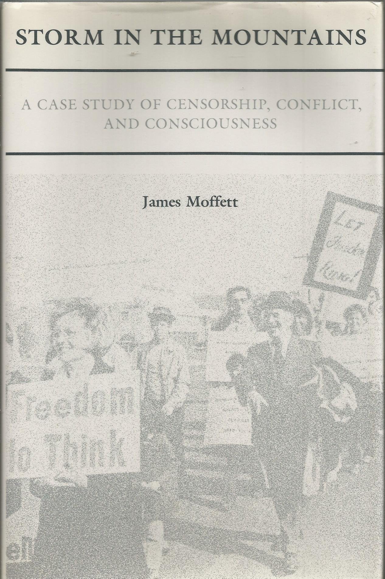 Storm in the Mountains: A Case Study of Censorship, Conflict, and Consciousness Books