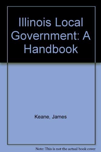 Illinois Local Government: A Handbook Social Sciences