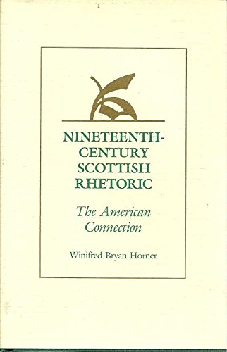Nineteenth-Century Scottish Rhetoric: The American Connection Contemporary literature