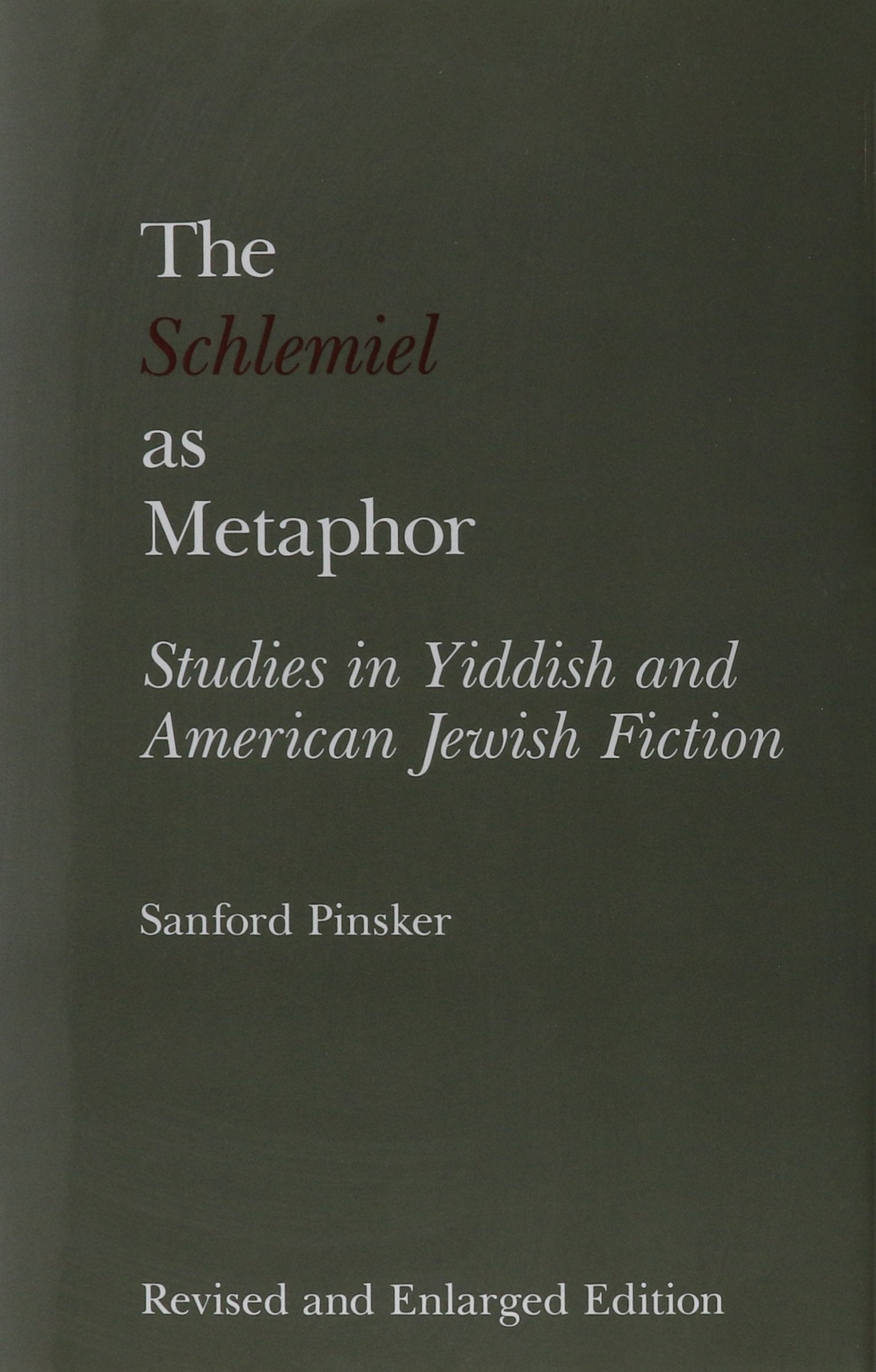 The Schlemiel As Metaphor: Studies in Yiddish and American Jewish Fiction Religion & Esotericism