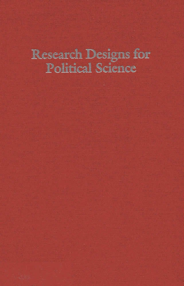 Research Designs for Political Science: Contrivance and Demonstration in Theory and Practice Natural Sciences