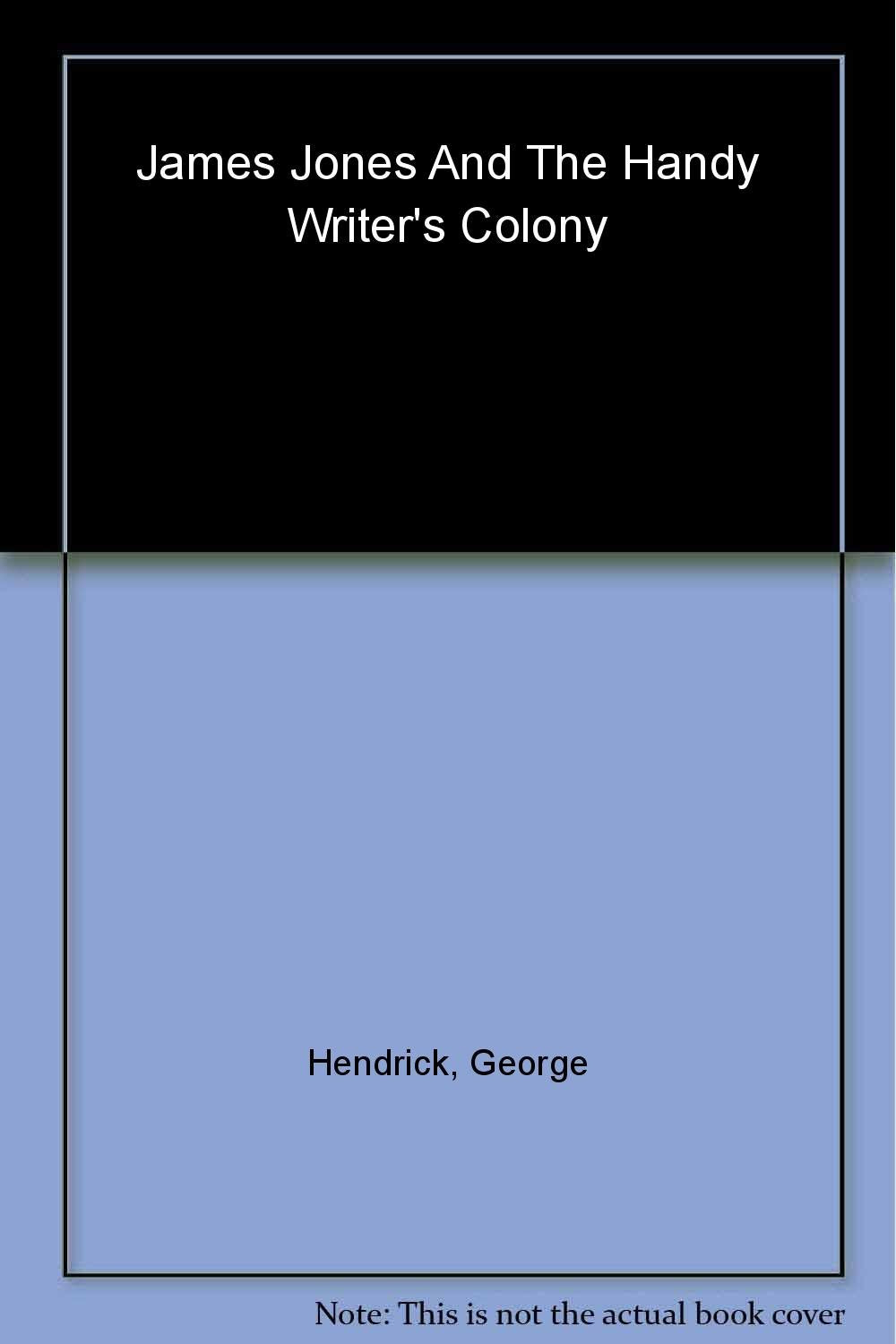 James Jones and the Handy Writers' Colony Contemporary literature