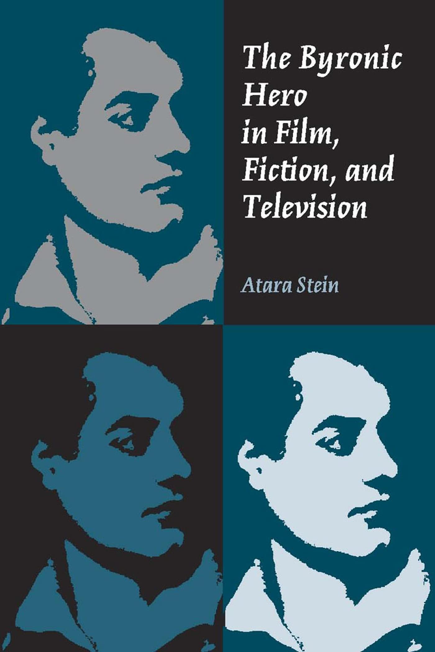 The Byronic Hero in Film, Fiction, and Television Media & Communication