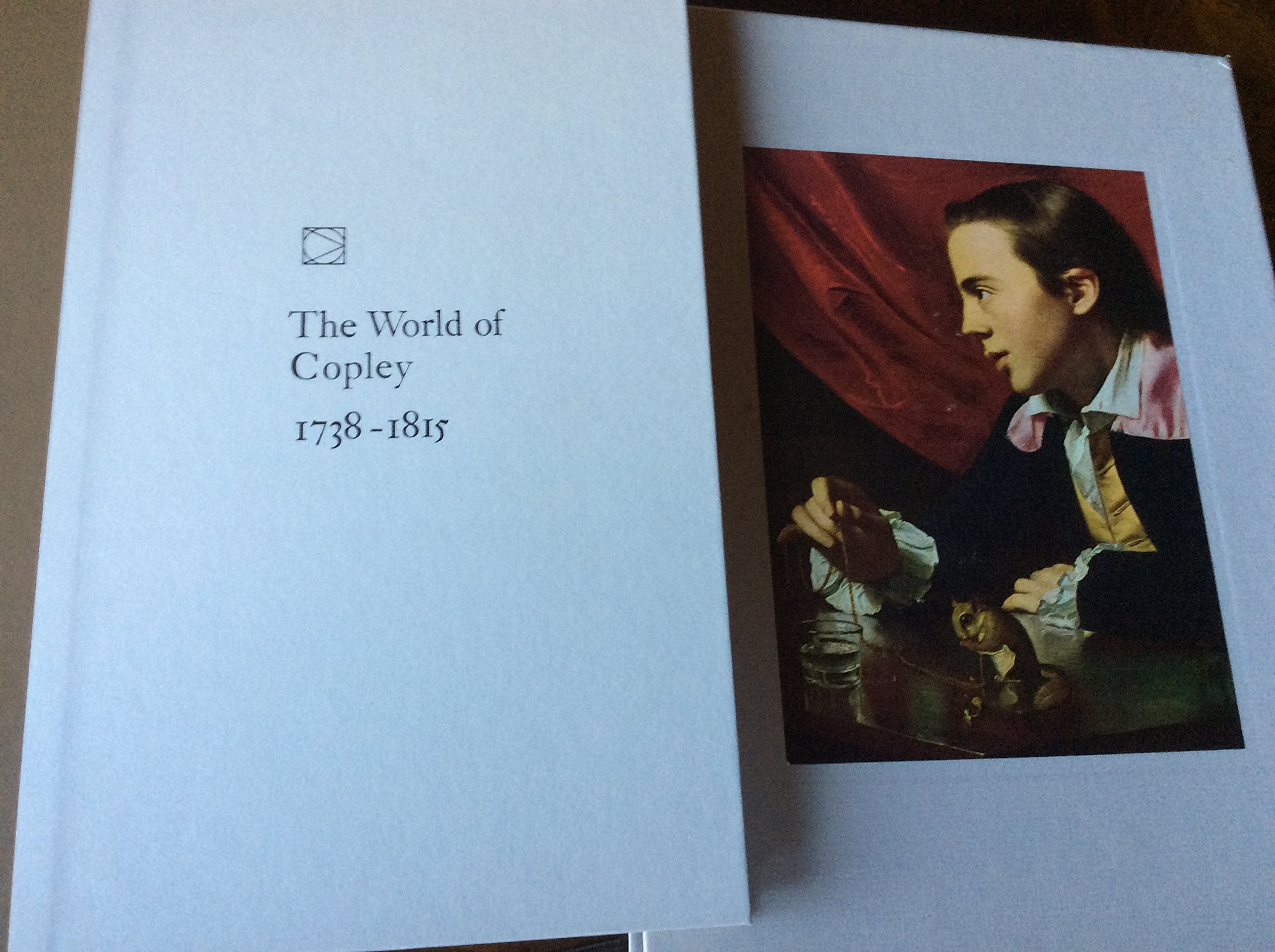 The World of Copley: 1738-1815 (Time-Life Library of Art) book