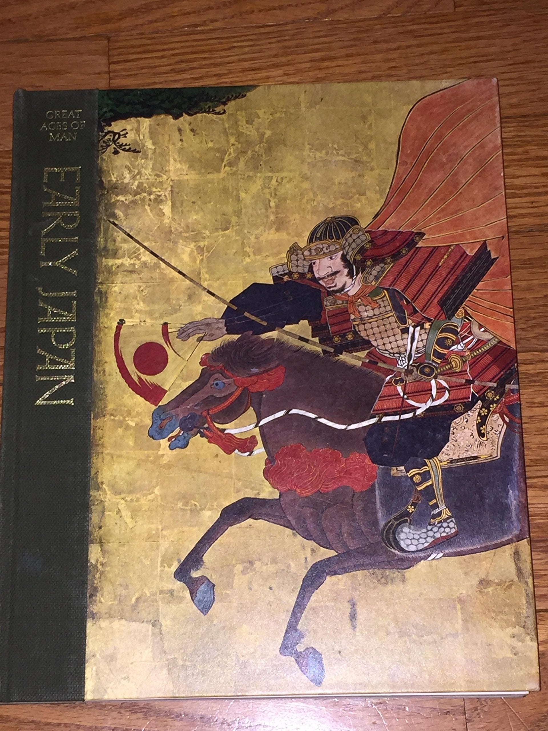 Early Japan (Great Ages of Man Series) book