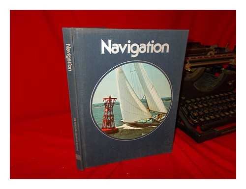 Navigation (Time-Life library of boating) Business & Technology