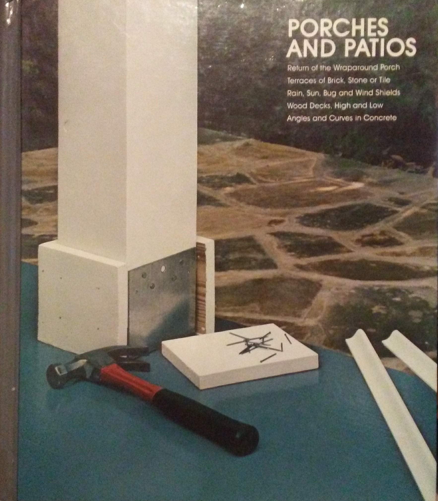 Home Repair and Improvement: Porches and Patios (Home Repair and Improvement Series) Hobbies & Crafts