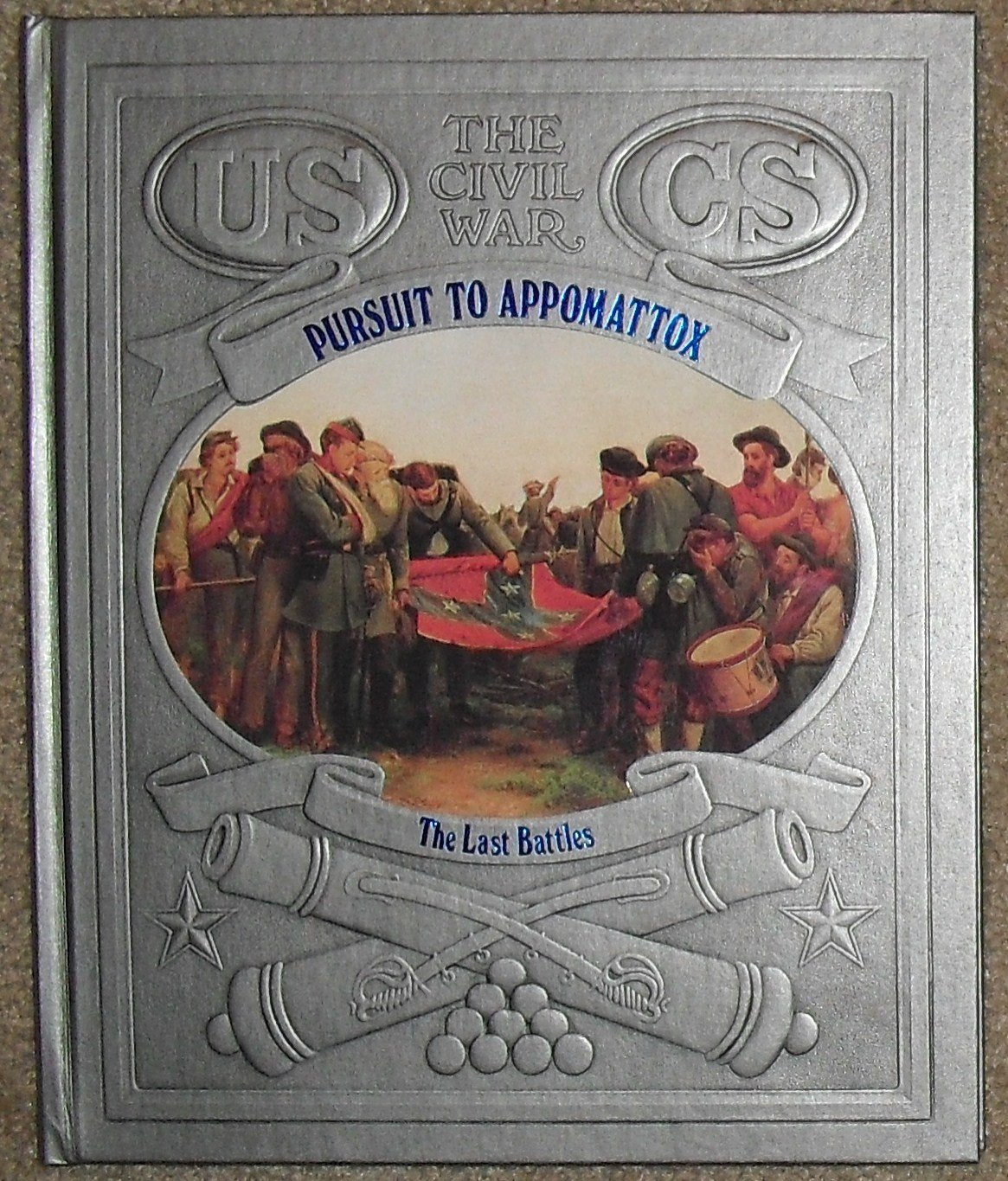 Pursuit to Appomattox: The Last Battles (Civil War) Politics & History
