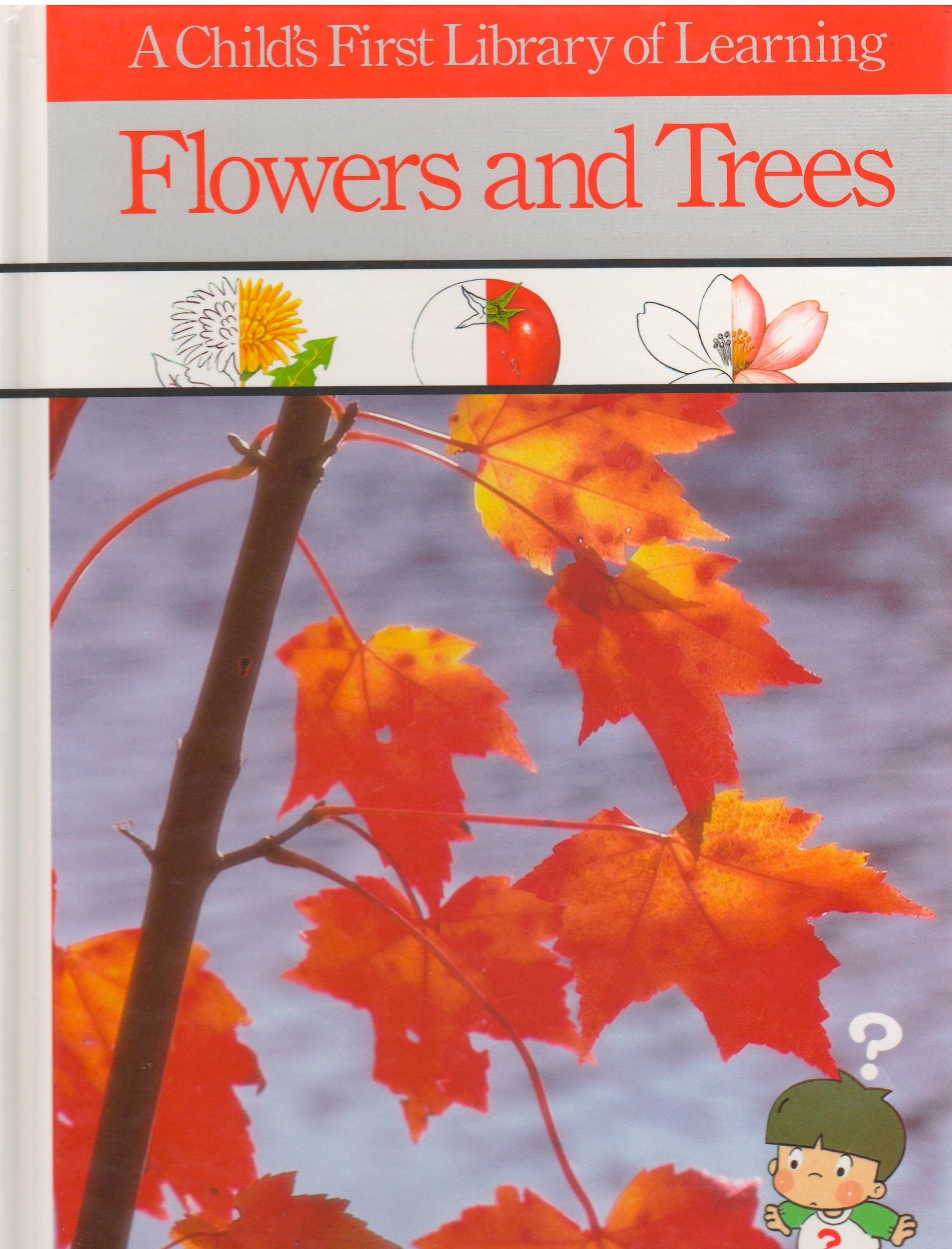 Flowers & Trees (Child's First Library of Learning) Leisure, Home & Garden