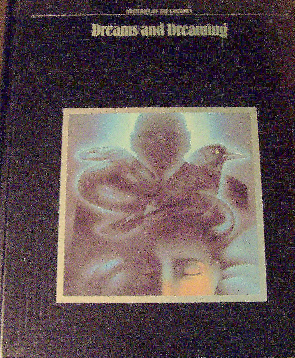 Dreams and Dreaming (Mysteries of the Unknown) Reference Books