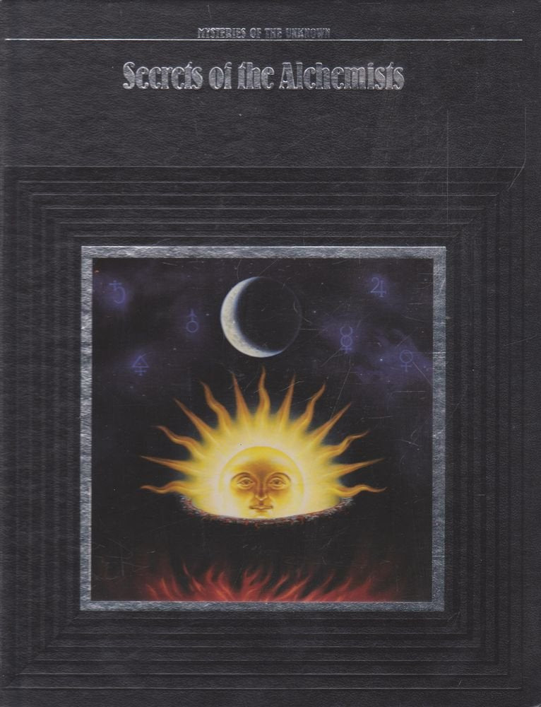 Secrets of the Alchemists (Mysteries of the Unknown) Reference Books