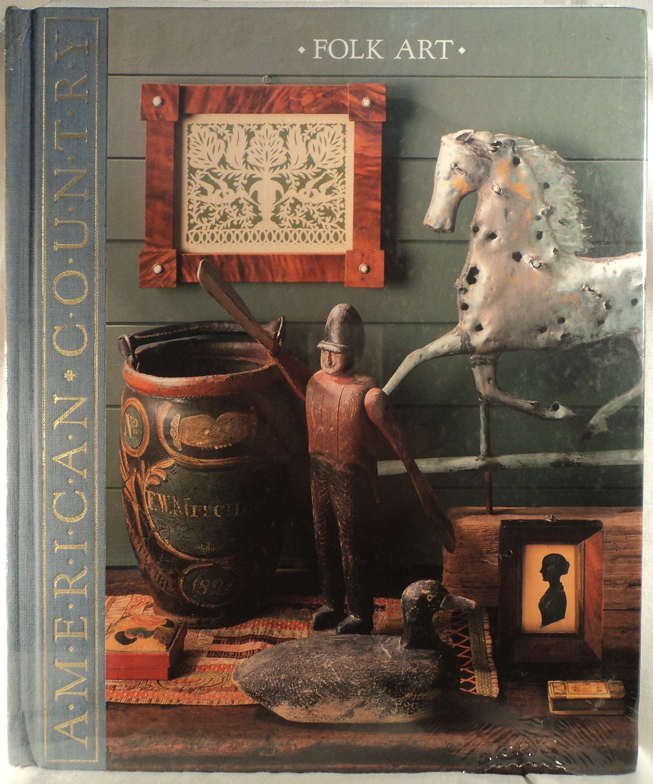 Folk Art: Imaginative Works from American Hands (American Country) Film, Art & Culture