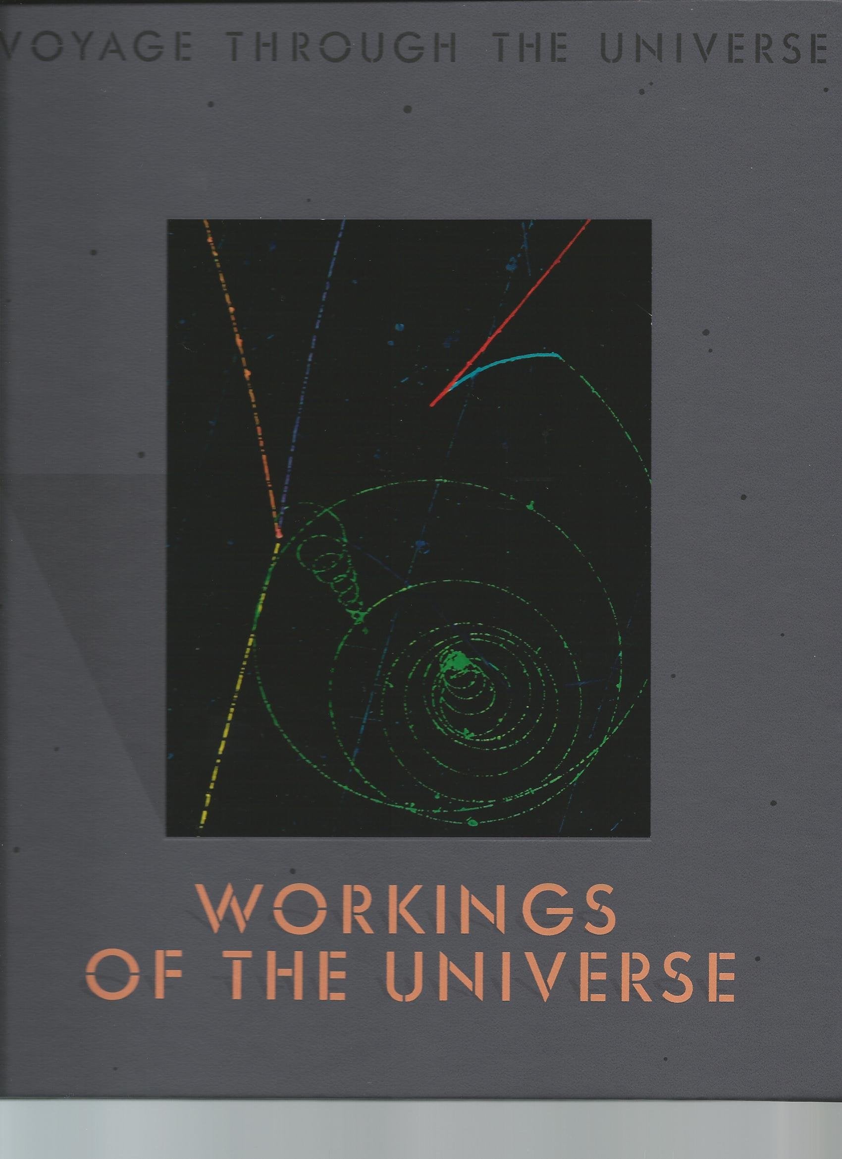 Workings of the Universe (Voyage Through the Universe) Young adult books
