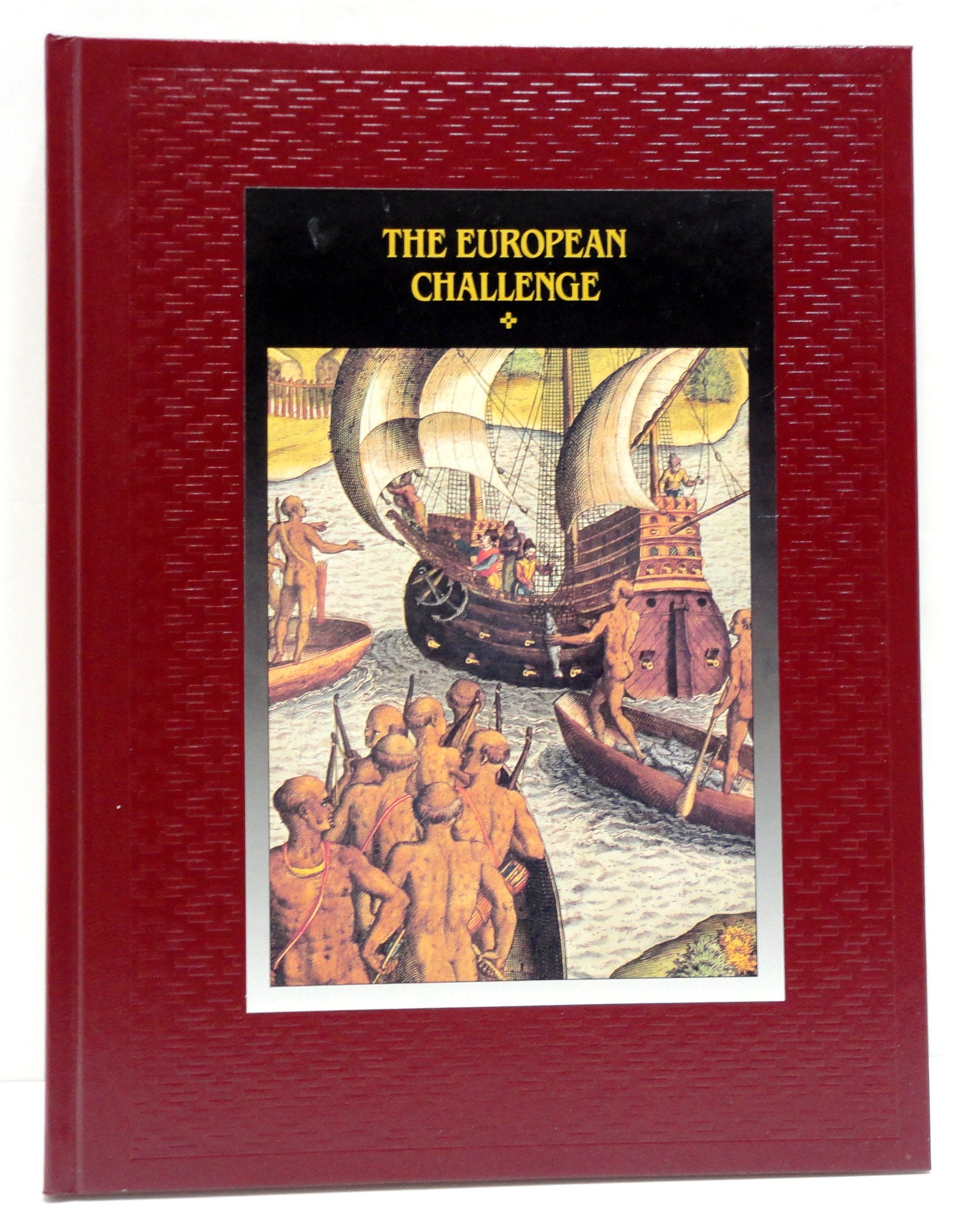 The European Challenge (American Indians) Politics & History