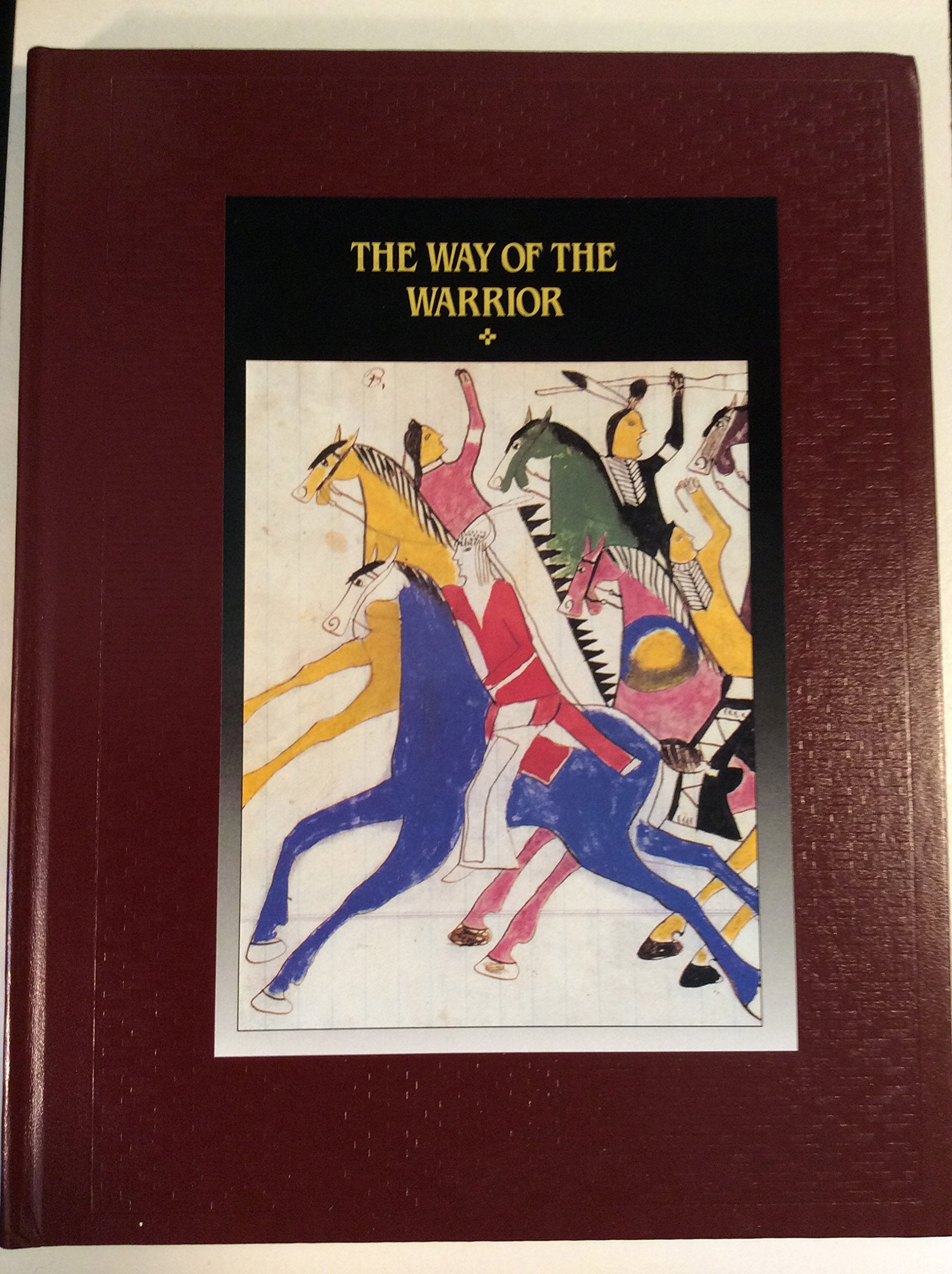 The Way of the Warrior (American Indians) Social Sciences