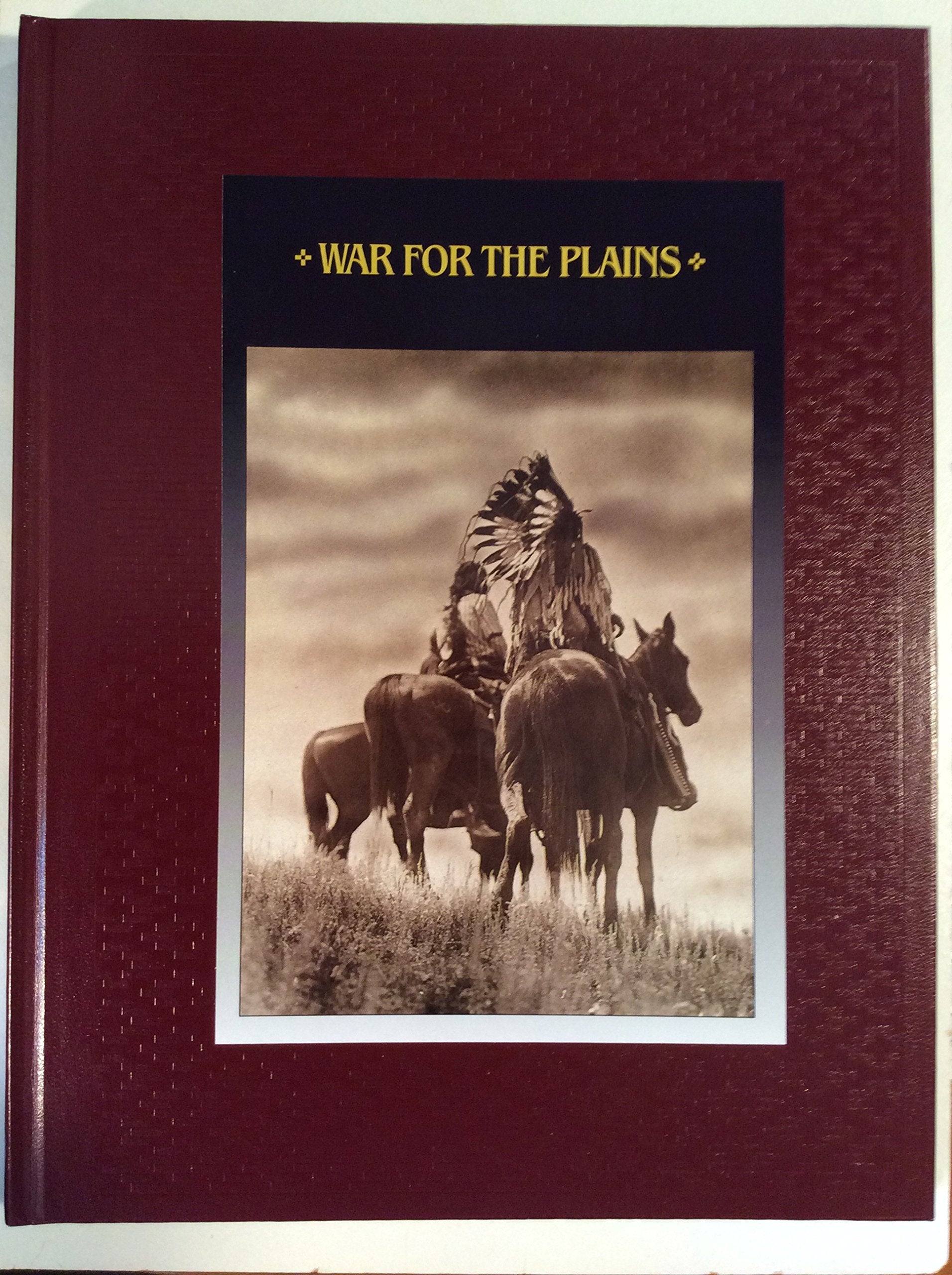 War for the Plains (American Indians) Politics & History