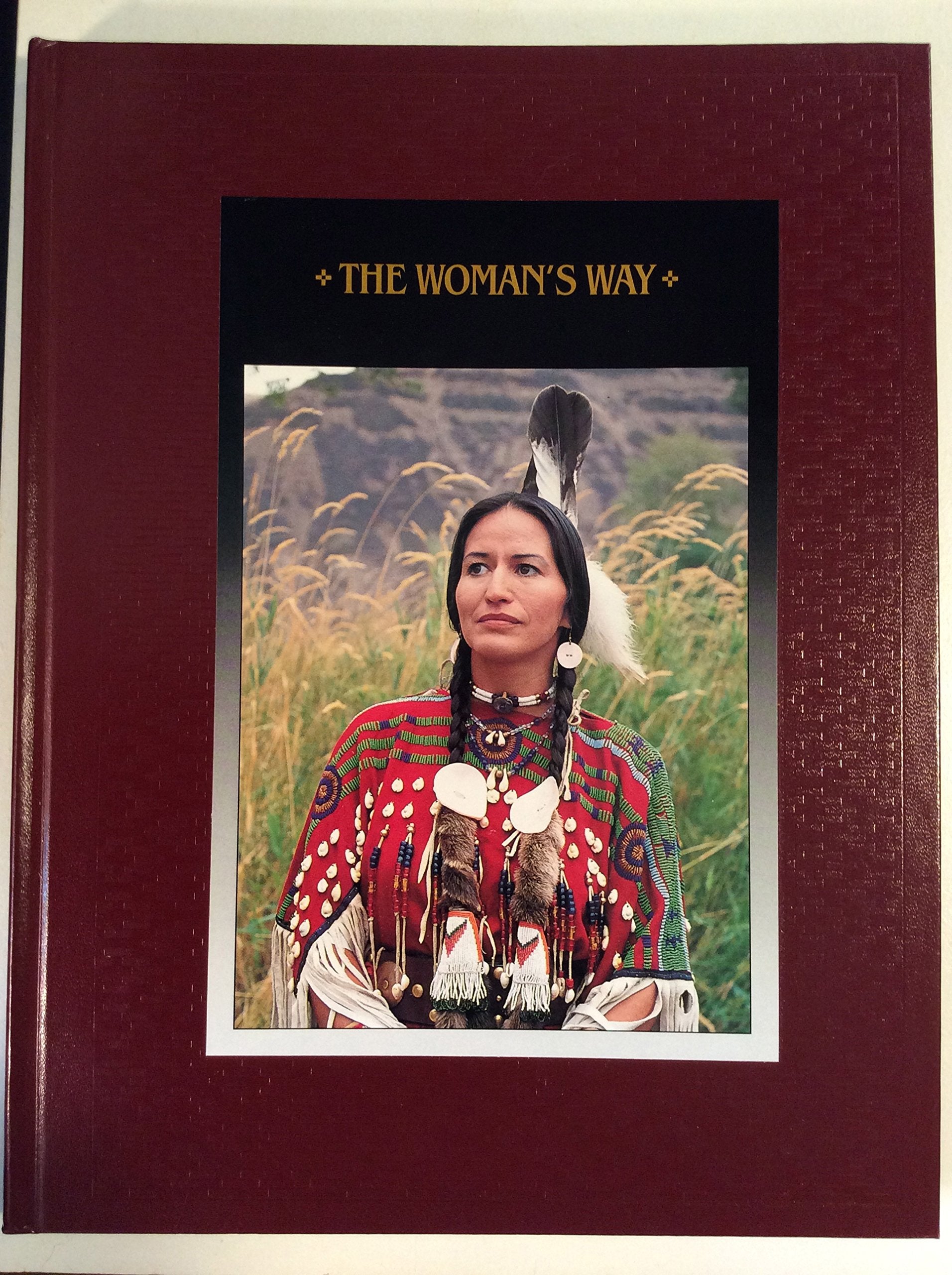 The Woman's Way (American Indians) Social Sciences