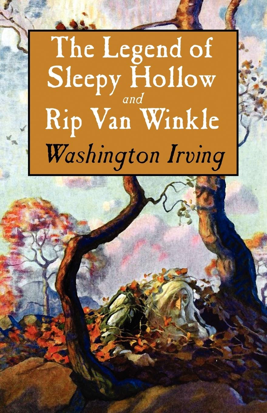 The Legend of Sleepy Hollow and Rip Van Winkle Essays & Short Stories