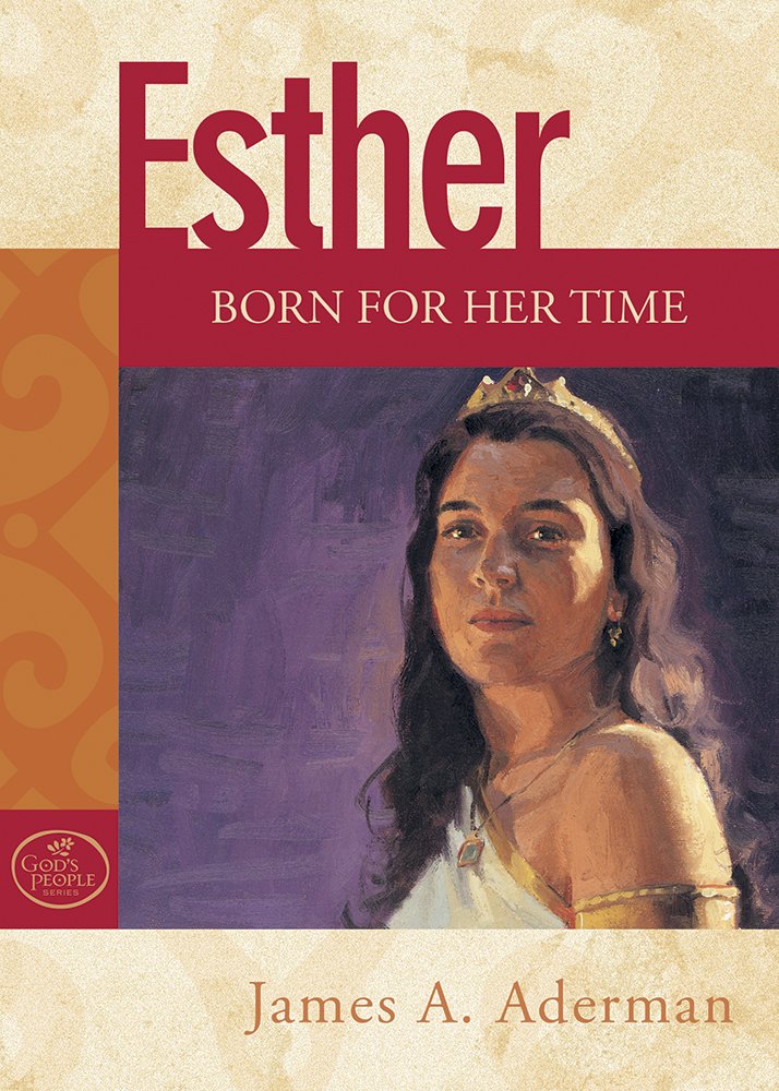 Esther, Born for Her Time (God's People Series) Books