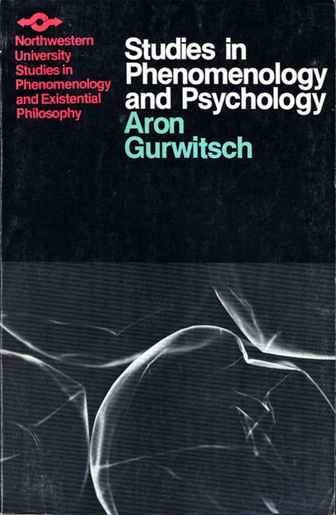 Studies in Phenomenology and Psychology (Studies in Phenomenology and Existential Philosophy) Philosophy