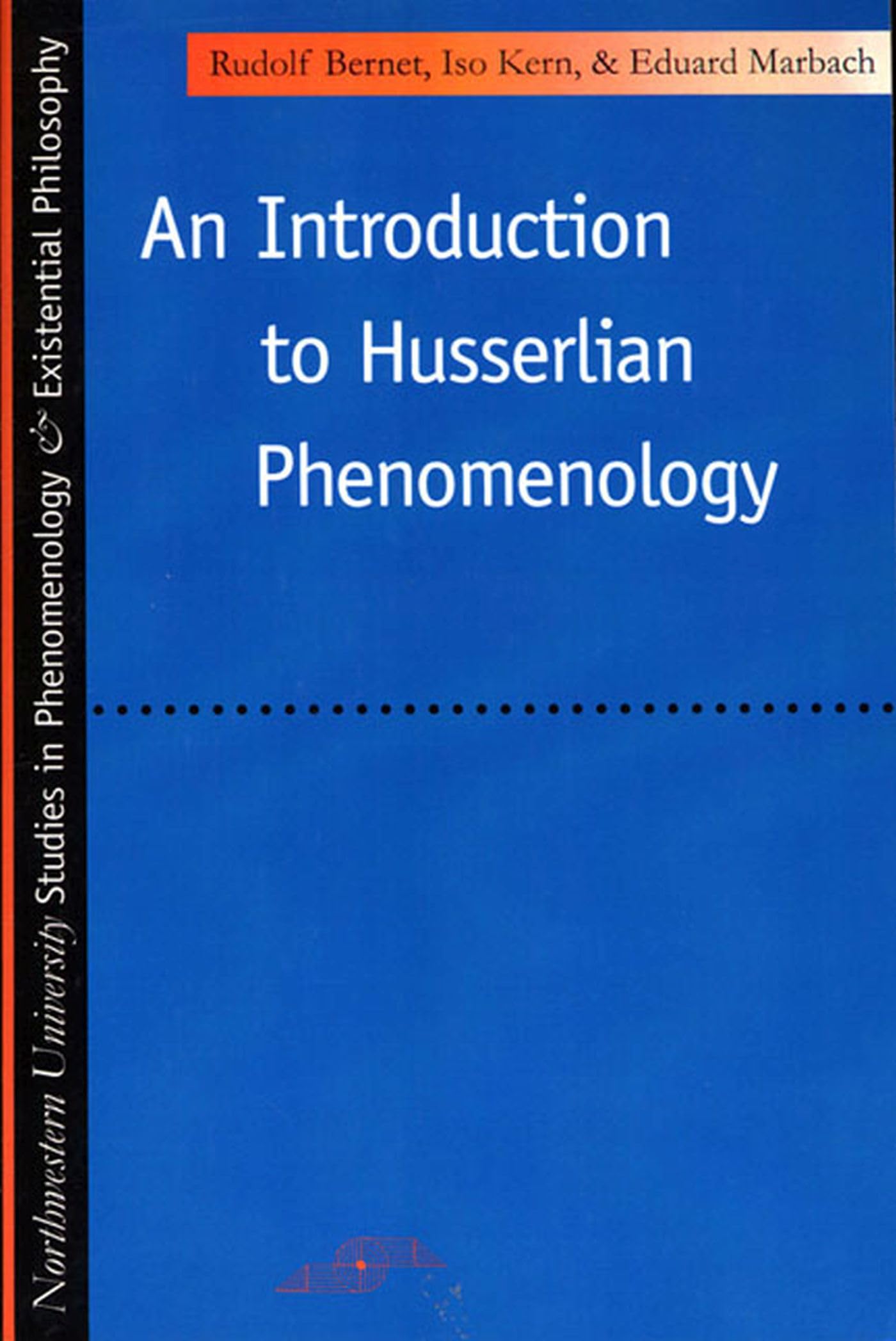 An Introduction to Husserlian Phenomenology (Northwestern University Studies in Phenomenology and Existential philosophy) Philosophy