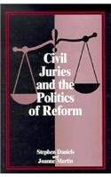 Civil Juries and the Politics of Reform book
