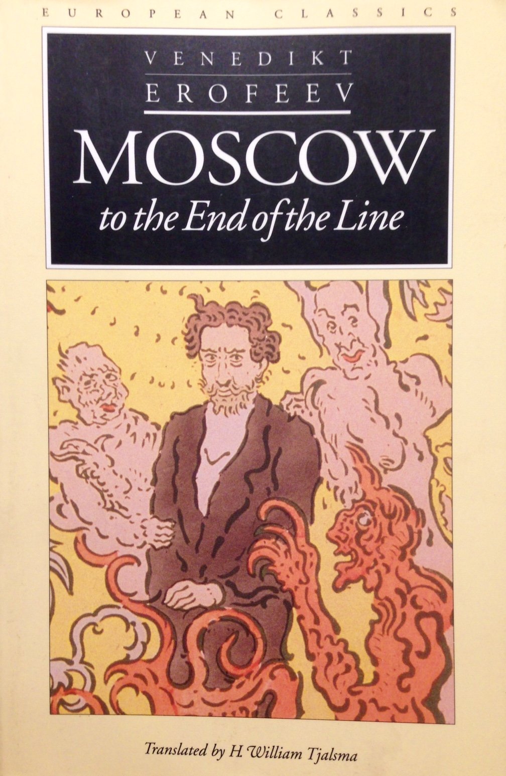 Moscow to the End of the Line (European Classics) Contemporary literature
