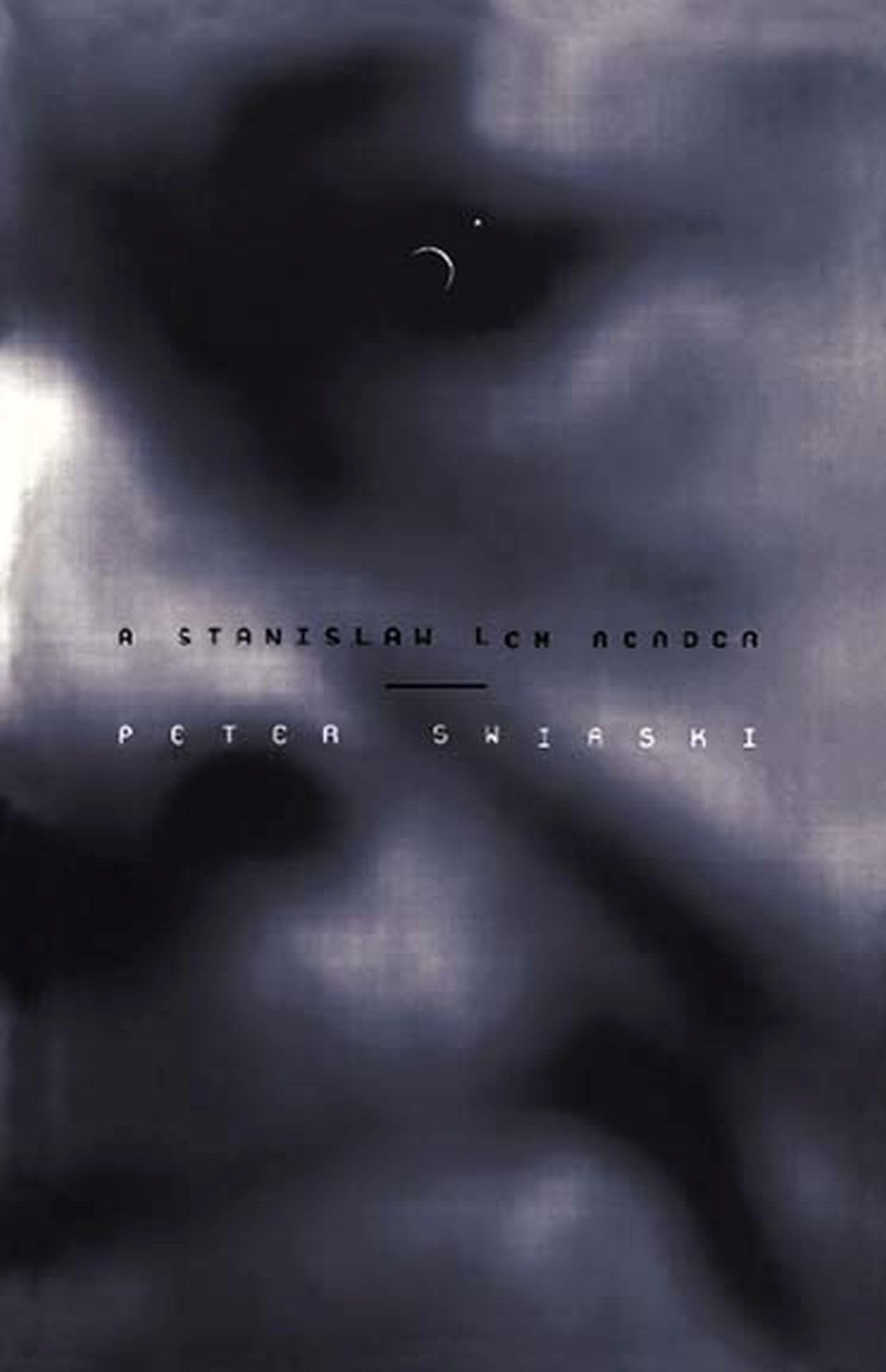 A Stanislaw Lem Reader (Rethinking Theory) Contemporary literature