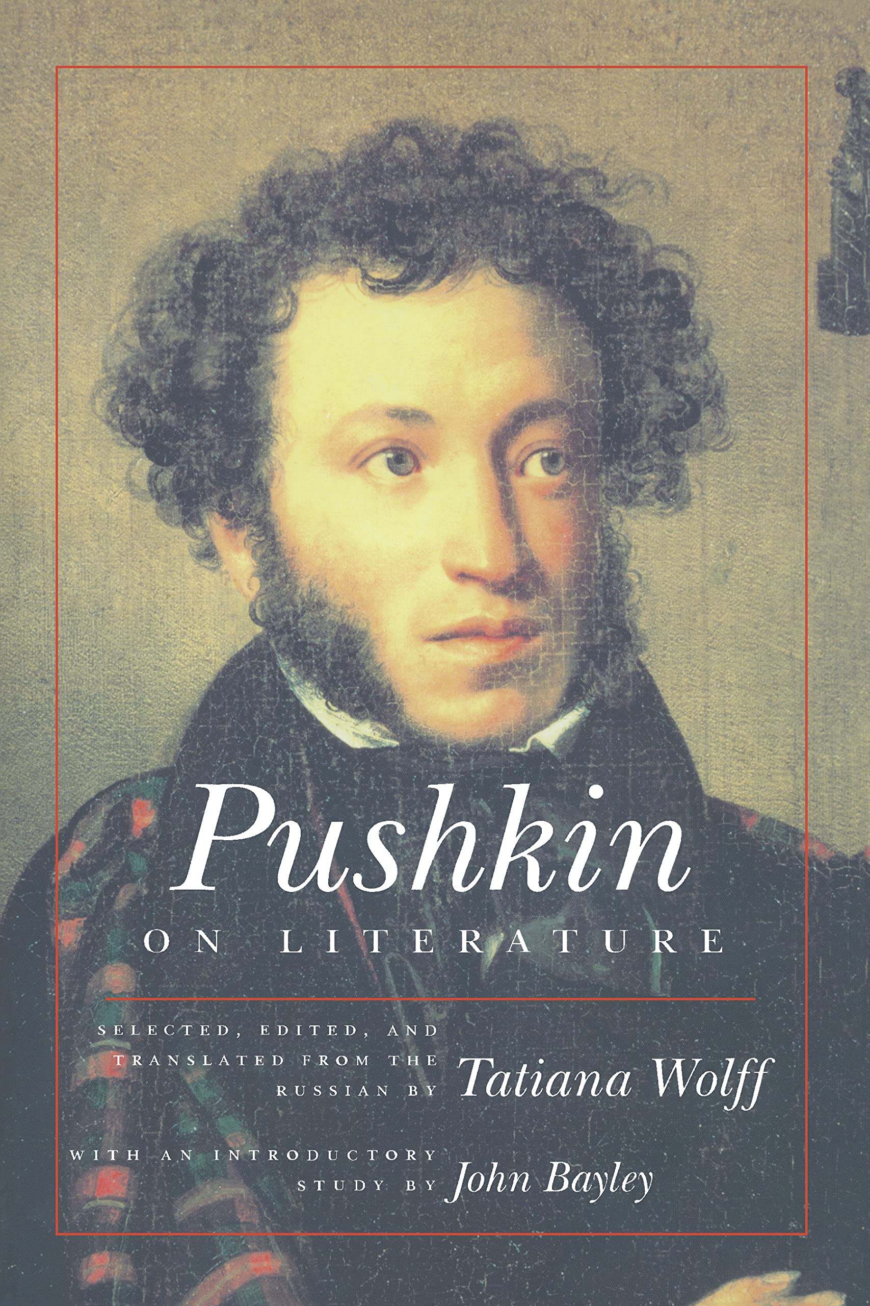 Pushkin on Literature (Studies in Russian Literature and Theory) Essays & Short Stories