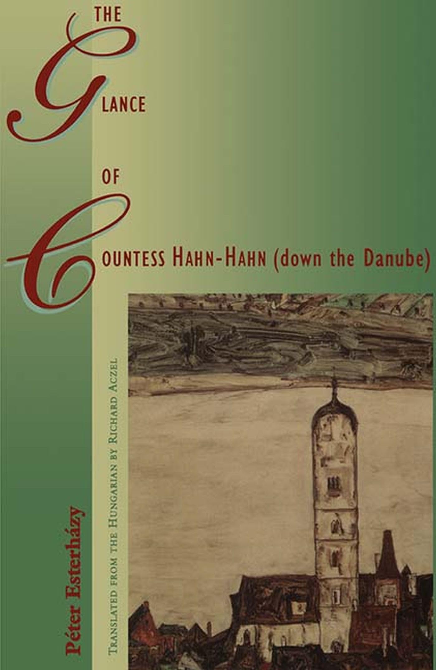 The Glance of Countess Hahn-Hahn (Down the Danube) Contemporary literature