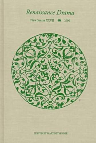 Renaissance Drama: New Series Xxvii : Renaissance Dramatic Culture General education