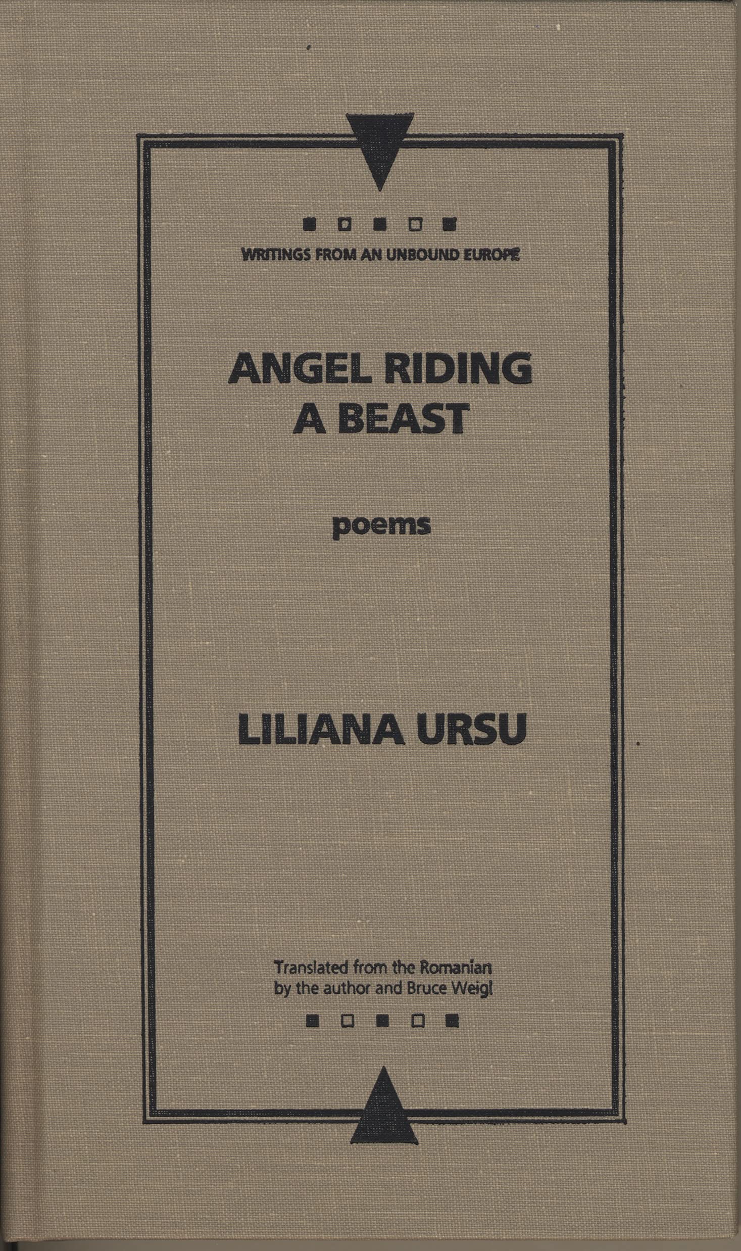 Angel Riding a Beast (Writings from an Unbound Europe) Poetry